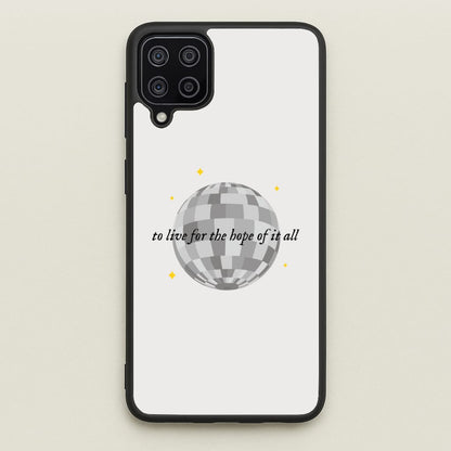 To Live For The Hope Of It All - Taylor  - Taylor Phone Case for Galaxy A12