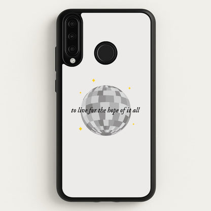To Live For The Hope Of It All - Taylor  - Taylor Phone Case for Huawei P30 Lite
