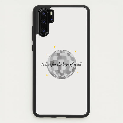 To Live For The Hope Of It All - Taylor  - Taylor Phone Case for Huawei P30 Pro
