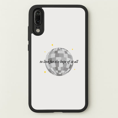 To Live For The Hope Of It All - Taylor  - Taylor Phone Case for Huawei P20