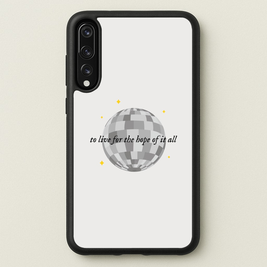 To Live For The Hope Of It All - Taylor  - Taylor Phone Case for Huawei P20 Pro