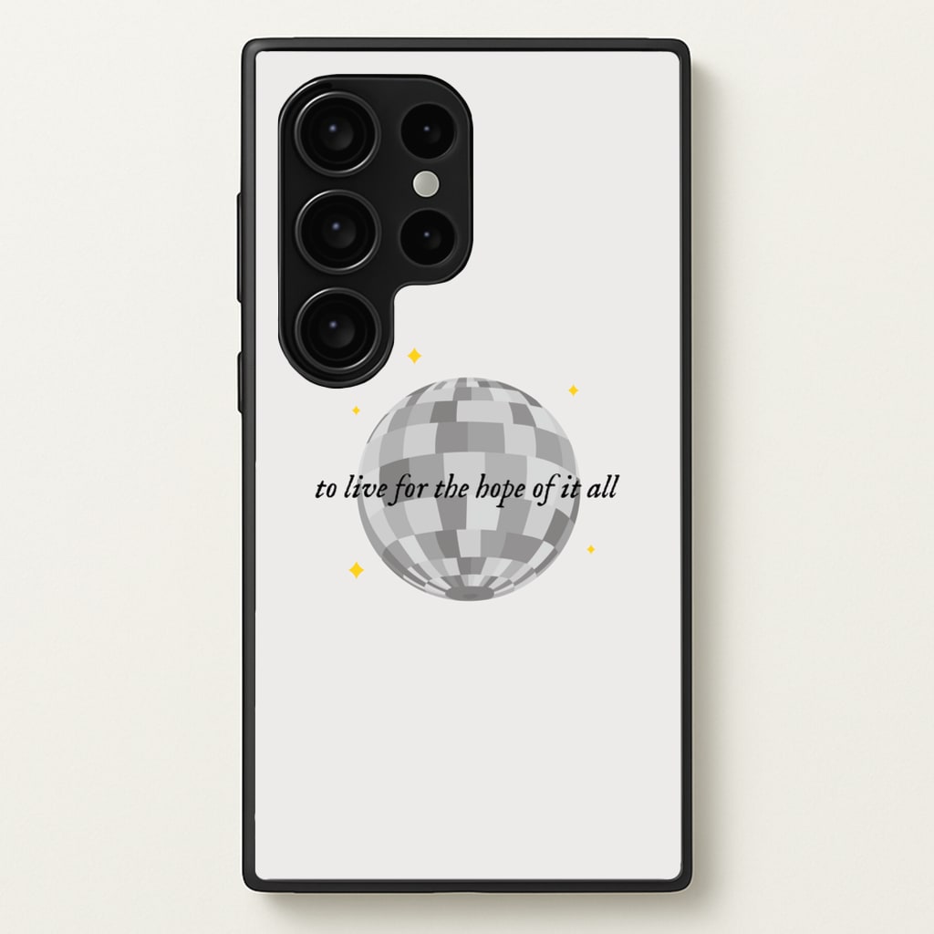 To Live For The Hope Of It All - Taylor  - Taylor Phone Case for Galaxy S24 Ultra