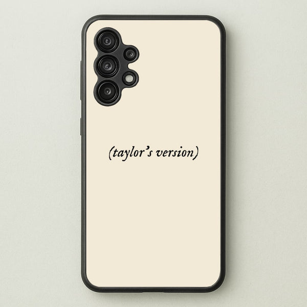 Personalised Taylor's Version  - Taylor Phone Case for Galaxy A13