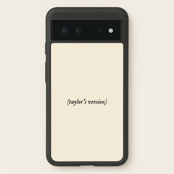 Personalised Taylor's Version  - Taylor Phone Case for Google Pixel 6