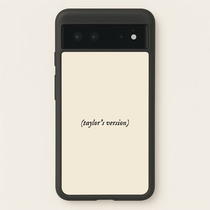 Personalised Taylor's Version  - Taylor Phone Case for Google Pixel 6
