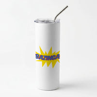 Bazinga! - TV Quotes Skinny Tumbler