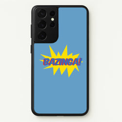 Bazinga! - TV Quotes  - TV Quotes Phone Case for Galaxy S21 Ultra