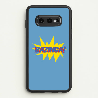 Bazinga! - TV Quotes  - TV Quotes Phone Case for Galaxy S10e