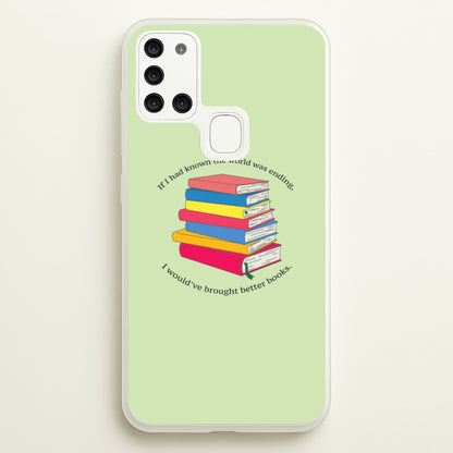 If I Had Known - TV Quotes  - TV Quotes Phone Case for Galaxy A21s