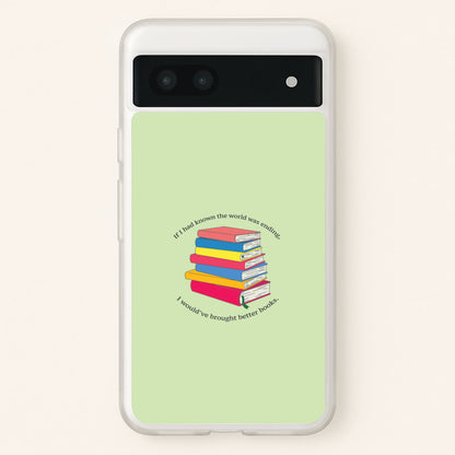 If I Had Known - TV Quotes  - TV Quotes Phone Case for Google Pixel 6a