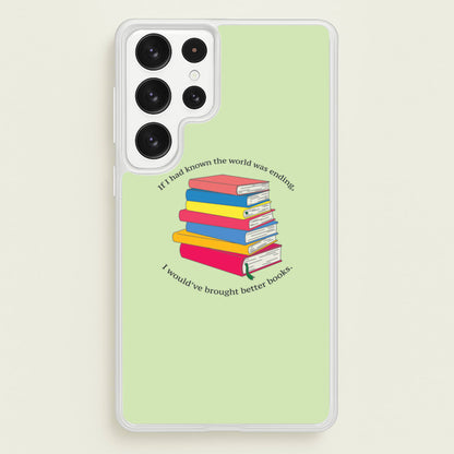 If I Had Known - TV Quotes  - TV Quotes Phone Case for Galaxy S23 Ultra