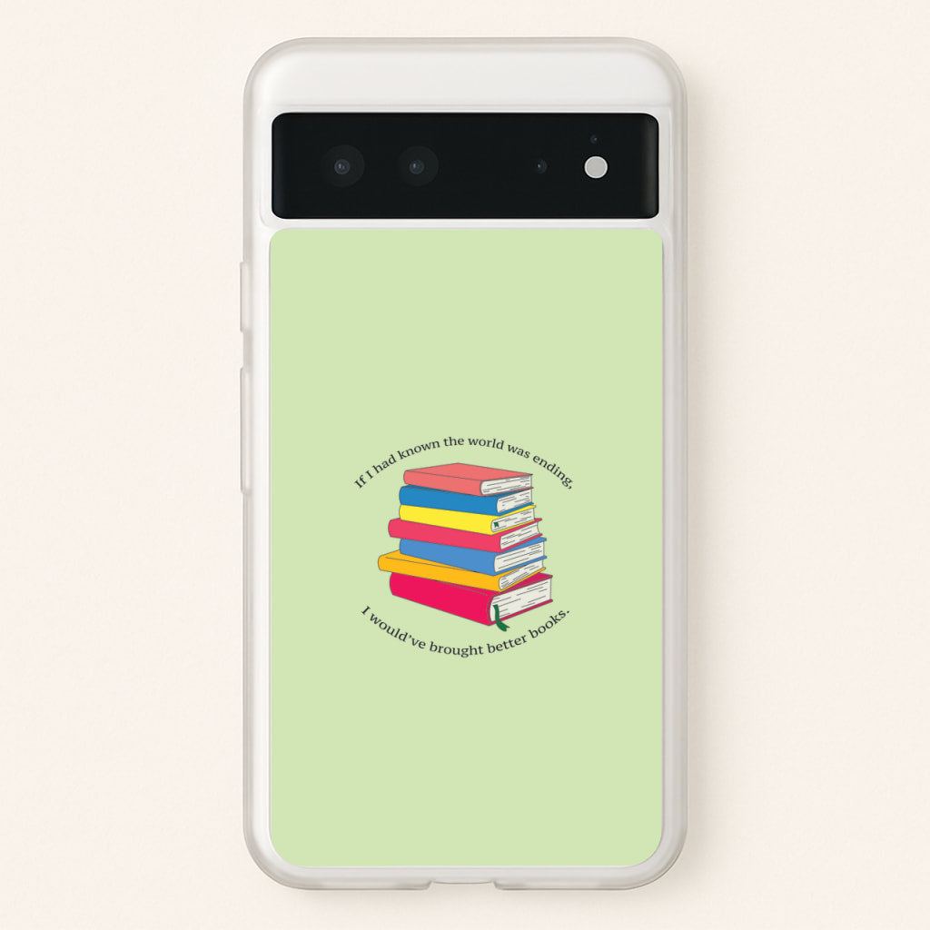 If I Had Known - TV Quotes  - TV Quotes Phone Case for Google Pixel 6