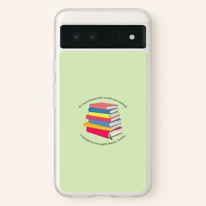 If I Had Known - TV Quotes  - TV Quotes Phone Case for Google Pixel 6