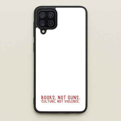 Books, Not Guns - TV Quotes  - TV Quotes Phone Case for Galaxy A12