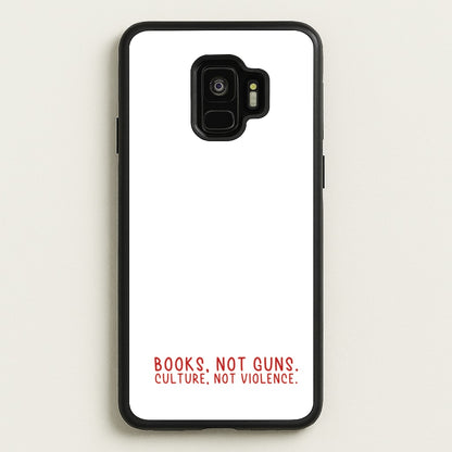 Books, Not Guns - TV Quotes  - TV Quotes Phone Case for Galaxy S9