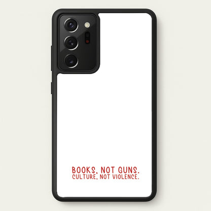 Books, Not Guns - TV Quotes  - TV Quotes Phone Case for Galaxy Note 20 Ultra