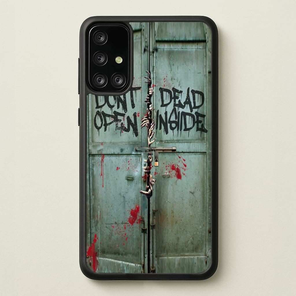 Don't Open Dead Inside  -  Phone Case for Galaxy A71