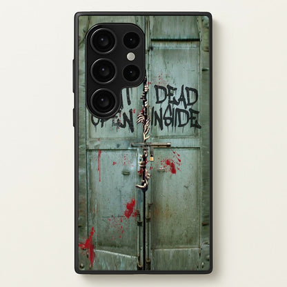 Don't Open Dead Inside  -  Phone Case for Galaxy S24 Ultra