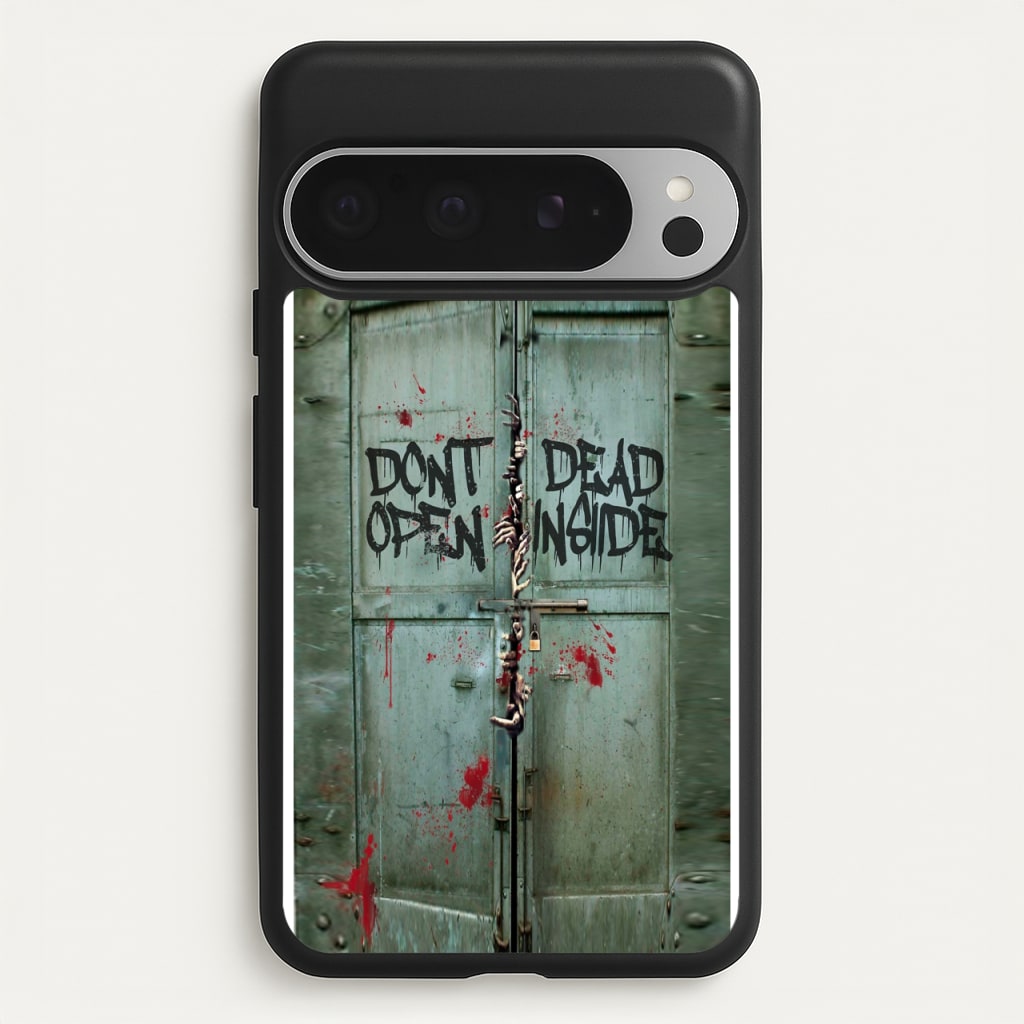 Don't Open Dead Inside  -  Phone Case for Google Pixel 9 Pro XL