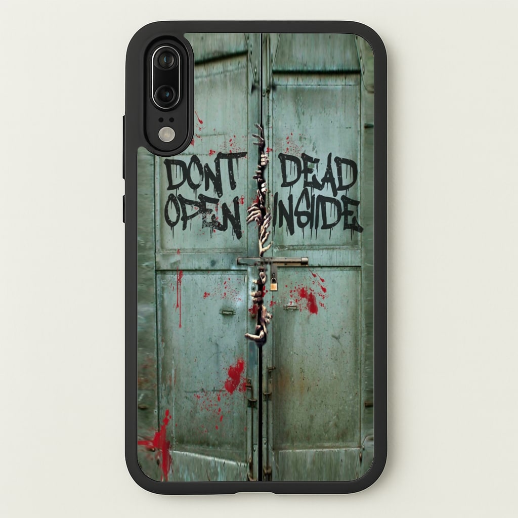 Don't Open Dead Inside  -  Phone Case for Huawei P20