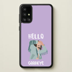 Hello Goodbye  - Umbrella Academy Phone Case for Galaxy A71