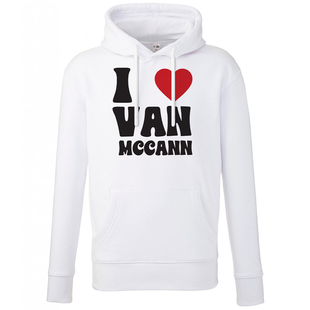 I Heart Vann MaCann Hoodie