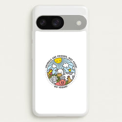 Animals Are Friends, Not Food - Vegan  - Vegan Phone Case for Google Pixel 9 / 9 Pro