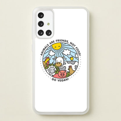 Animals Are Friends, Not Food - Vegan  - Vegan Phone Case for Galaxy A71