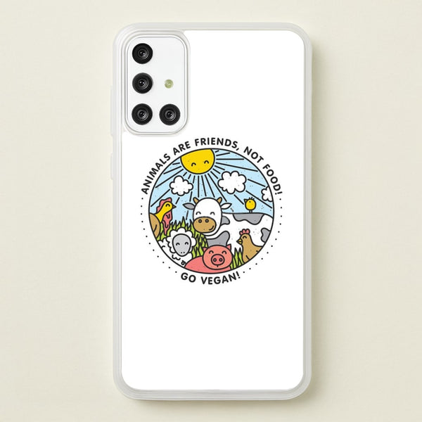 Animals Are Friends, Not Food - Vegan  - Vegan Phone Case for Galaxy A71