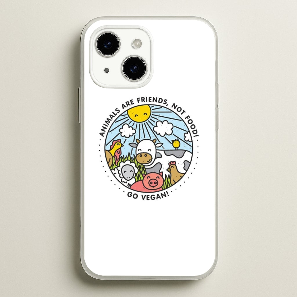 Animals Are Friends, Not Food - Vegan  - Vegan Phone Case for iPhone 15 Plus