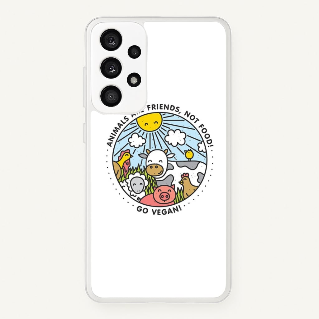 Animals Are Friends, Not Food - Vegan  - Vegan Phone Case for Galaxy A53