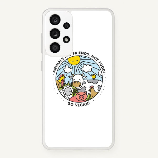 Animals Are Friends, Not Food - Vegan  - Vegan Phone Case for Galaxy A53