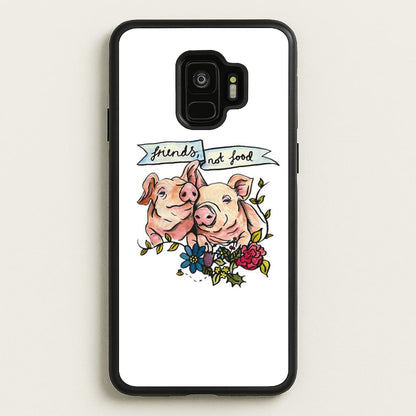 Friends Not Food - Vegan  - Vegan Phone Case for Galaxy S9