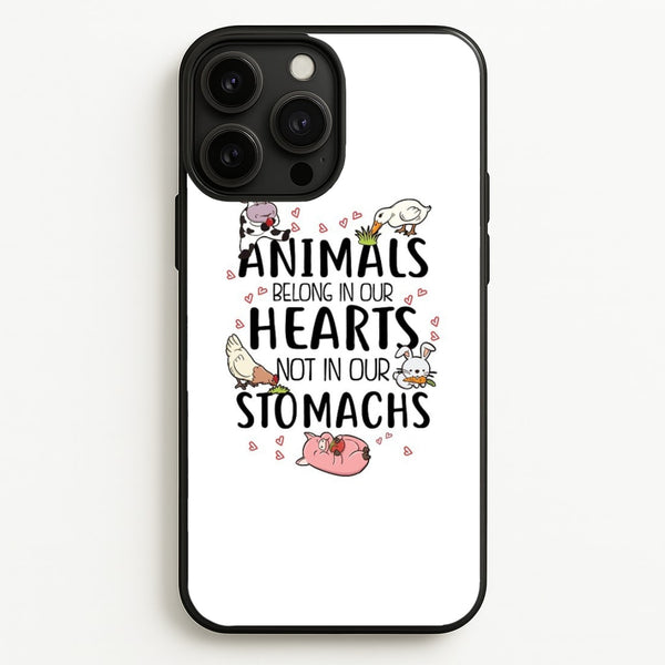 Animals Belong In Our Hearts - Vegan  - Vegan Phone Case for iPhone 13 Pro Max