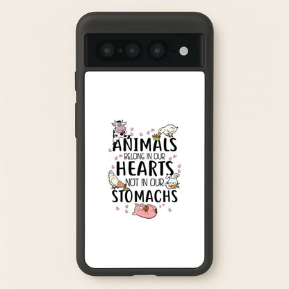 Animals Belong In Our Hearts - Vegan  - Vegan Phone Case for Google Pixel 7 Pro