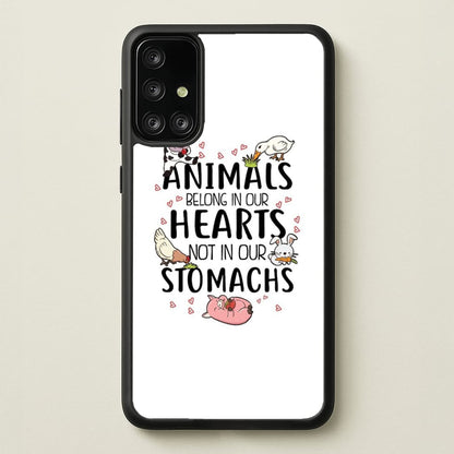 Animals Belong In Our Hearts - Vegan  - Vegan Phone Case for Galaxy A71