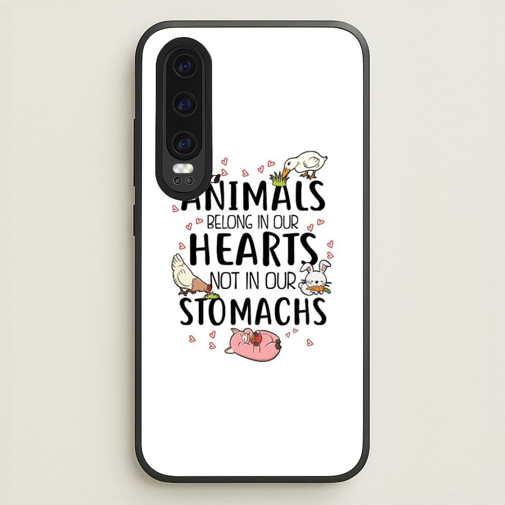 Animals Belong In Our Hearts - Vegan  - Vegan Phone Case for Huawei P30