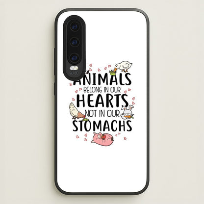 Animals Belong In Our Hearts - Vegan  - Vegan Phone Case for Huawei P30