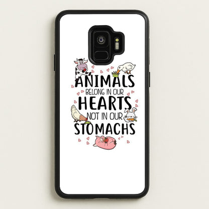 Animals Belong In Our Hearts - Vegan  - Vegan Phone Case for Galaxy S9