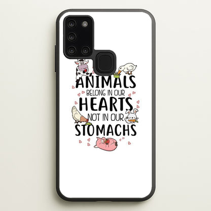 Animals Belong In Our Hearts - Vegan  - Vegan Phone Case for Galaxy A21s