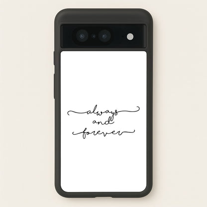 Always & Forever - VD  - marble Phone Case for Google Pixel 8