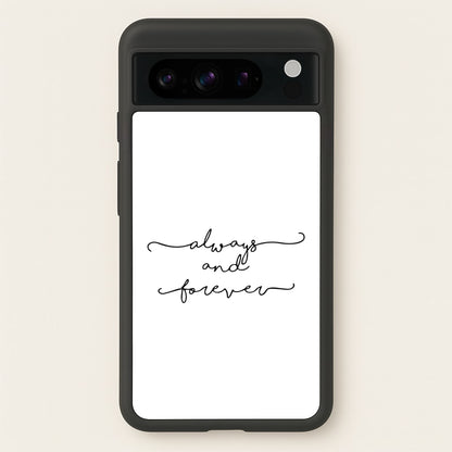 Always & Forever - VD  - marble Phone Case for Google Pixel 8 Pro