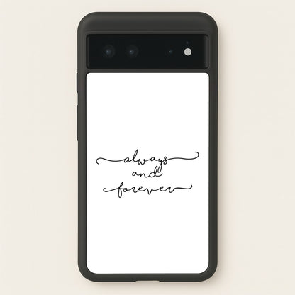 Always & Forever - VD  - marble Phone Case for Google Pixel 6