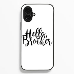 Hello Brother - VD  - Vampire Diaries Phone Case for iPhone 16 Plus