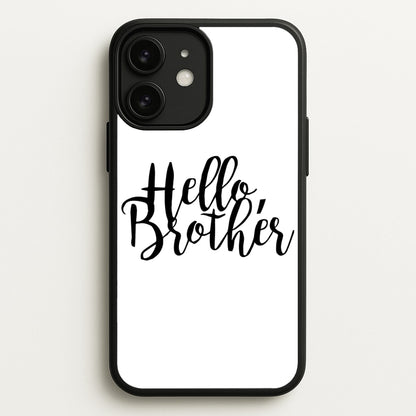 Hello Brother - VD  - Vampire Diaries Phone Case for iPhone 11