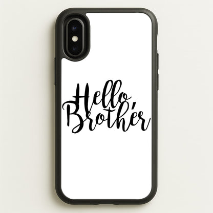 Hello Brother - VD  - Vampire Diaries Phone Case for iPhone X / XS