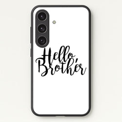 Hello Brother - VD  - Vampire Diaries Phone Case for Galaxy S24 Plus