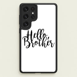 Hello Brother - VD  - Vampire Diaries Phone Case for Galaxy S22 Ultra
