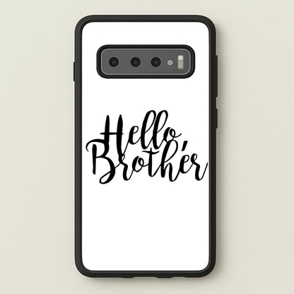 Hello Brother - VD  - Vampire Diaries Phone Case for Galaxy S10 Plus