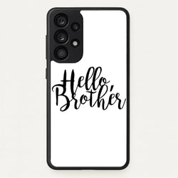 Hello Brother - VD  - Vampire Diaries Phone Case for Galaxy A53